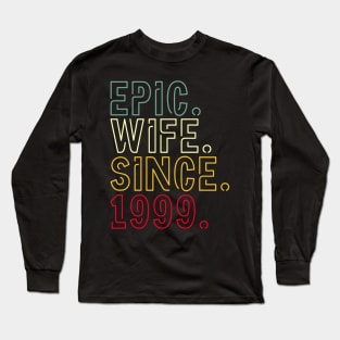 epic wife since 1999 - 23rd wedding anniversary gift for her Long Sleeve T-Shirt